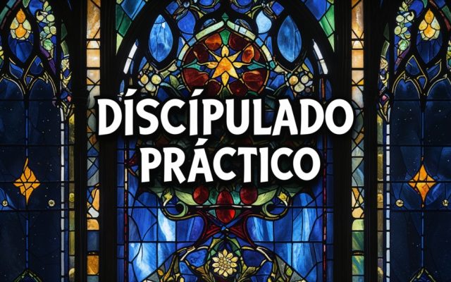El Discipulado Práctico: Cómo Crecer en Gracia Junto a Otros Creyentes