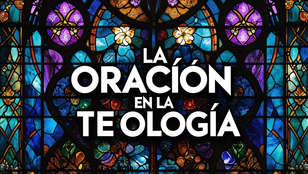 La Oración en la Teología Wesleyana: Un Medio de Gracia Poderoso