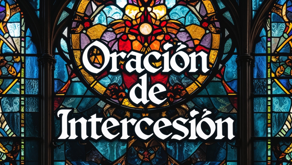 Oración de Intercesión: El Ministerio Invisible que Cambia el Mundo