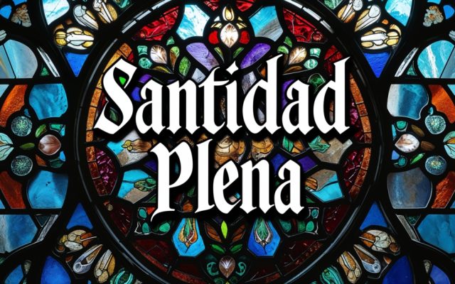 ¿Cómo Alcanzar una Vida Plena en Santidad? Claves Desde la Teología Wesleyana